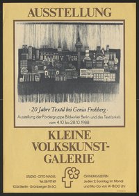 Ausstellungswerbung: "20 Jahre Textil bei Genia Frohberg. Ausstellung der Fördergruppe Bildwirker Berlin und des Textilzirkels" von 04.10. bis 28.10.1988