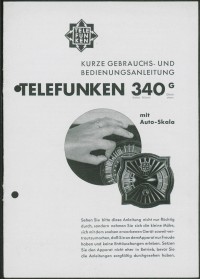 Bedienungsanleitung: Kurze Gebrauchs- und Bedienungsanleitung Telefunken 340 G mit Auto-Skala