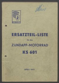 Ersatzteilliste: Ersatzteil-Liste für das Zündapp-Motorrad KS 601, Heft