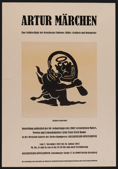 Plakat mit Linolschnitt, Titel: Artur Märchen. Eine Schlüsselfigur der Kreuzberger Boheme: Bilder, Grafiken, Dokumente, 2012